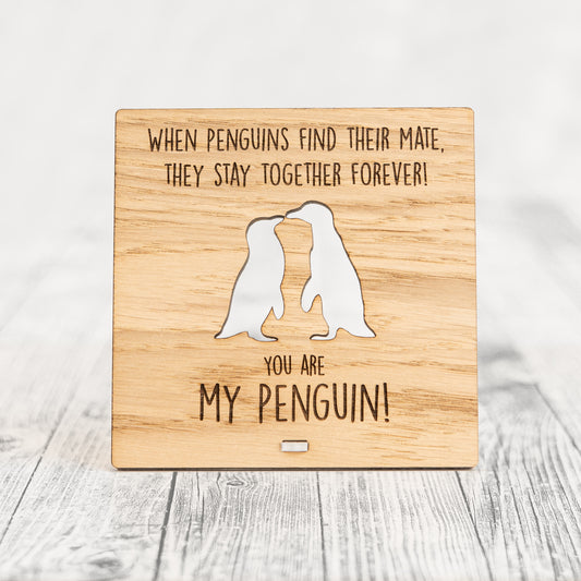 YOU ARE MY PENGUIN - Valentines Day Plaque