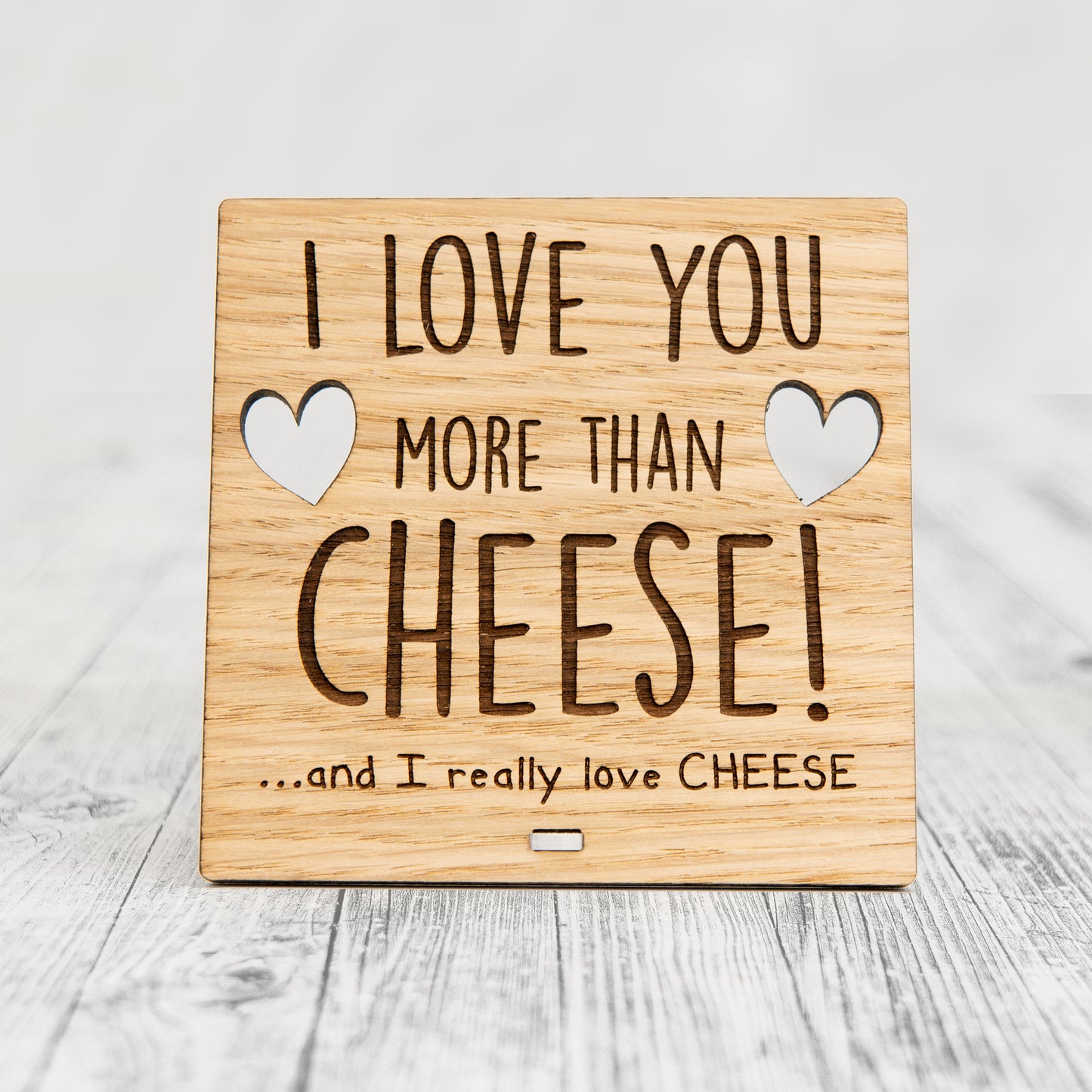 I Love You More Than CHEESE - Wooden Valentine's Day Plaque