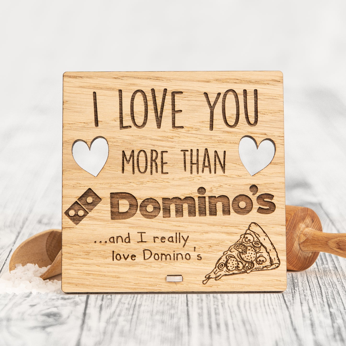 I Love You More Than DOMINOS - Wooden Valentine's Day Plaque