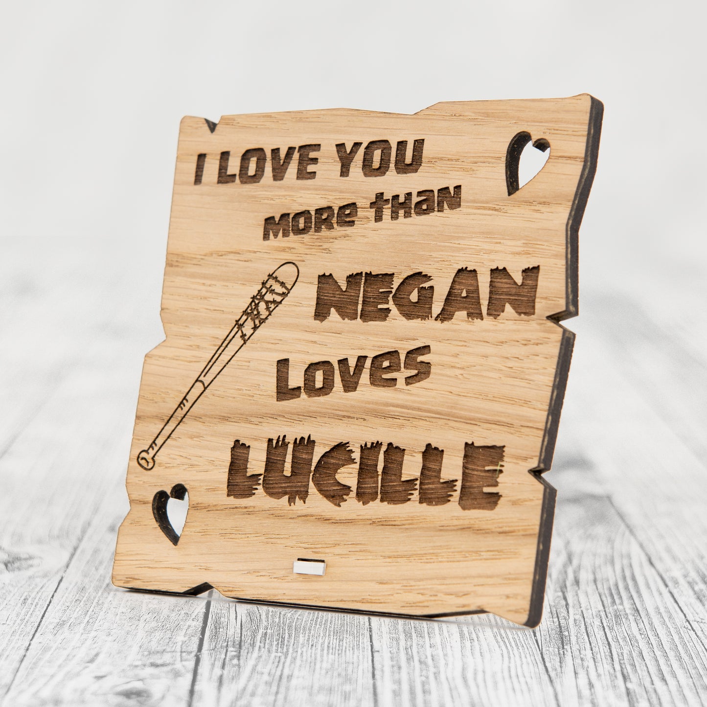 I Love You More Than NEGAN LOVES LUCILLE - Wooden Valentine's Day Plaque