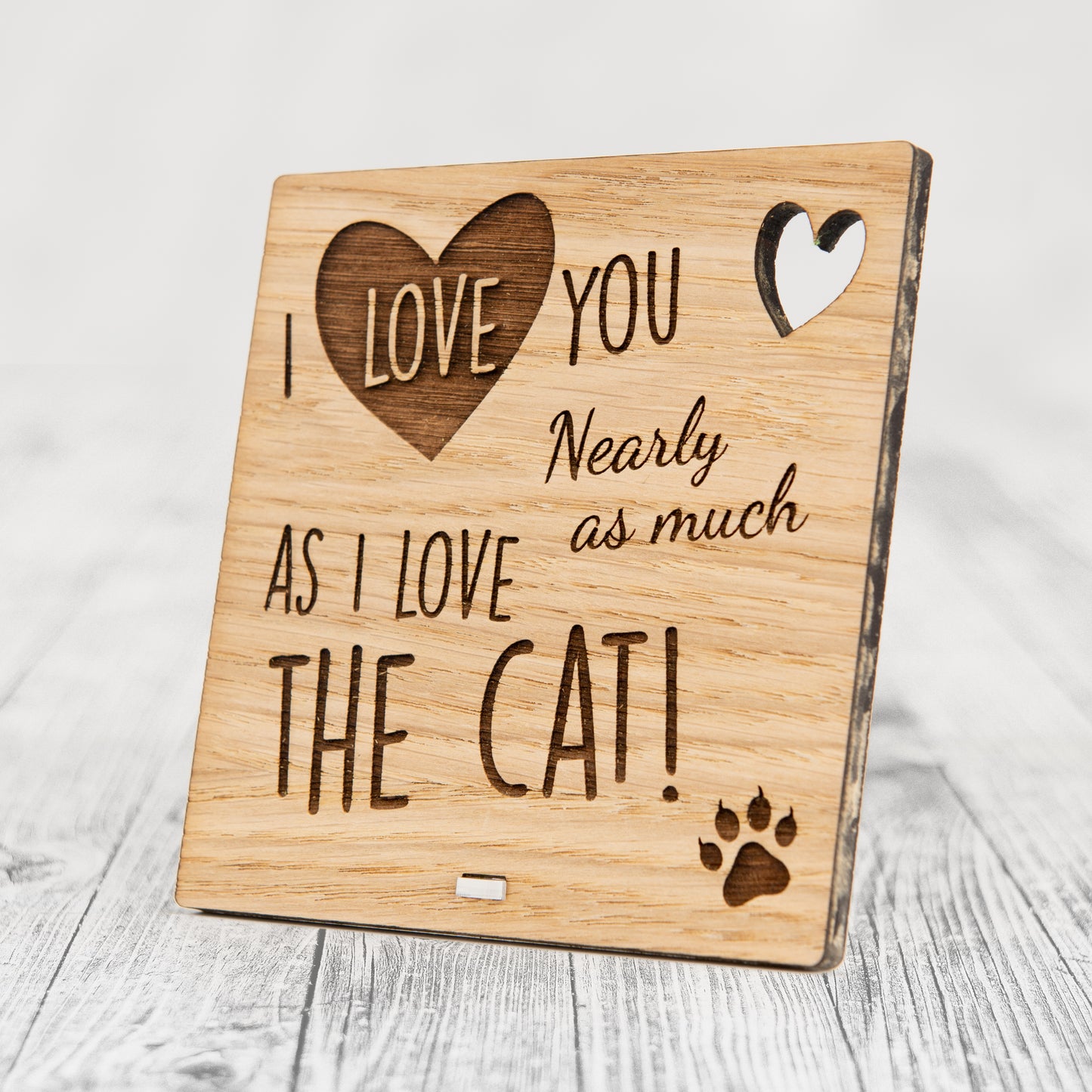 Valentines Day Gift From A Cat Lover - I Love You Almost As Much As I Love The Cats - Wooden Plaque