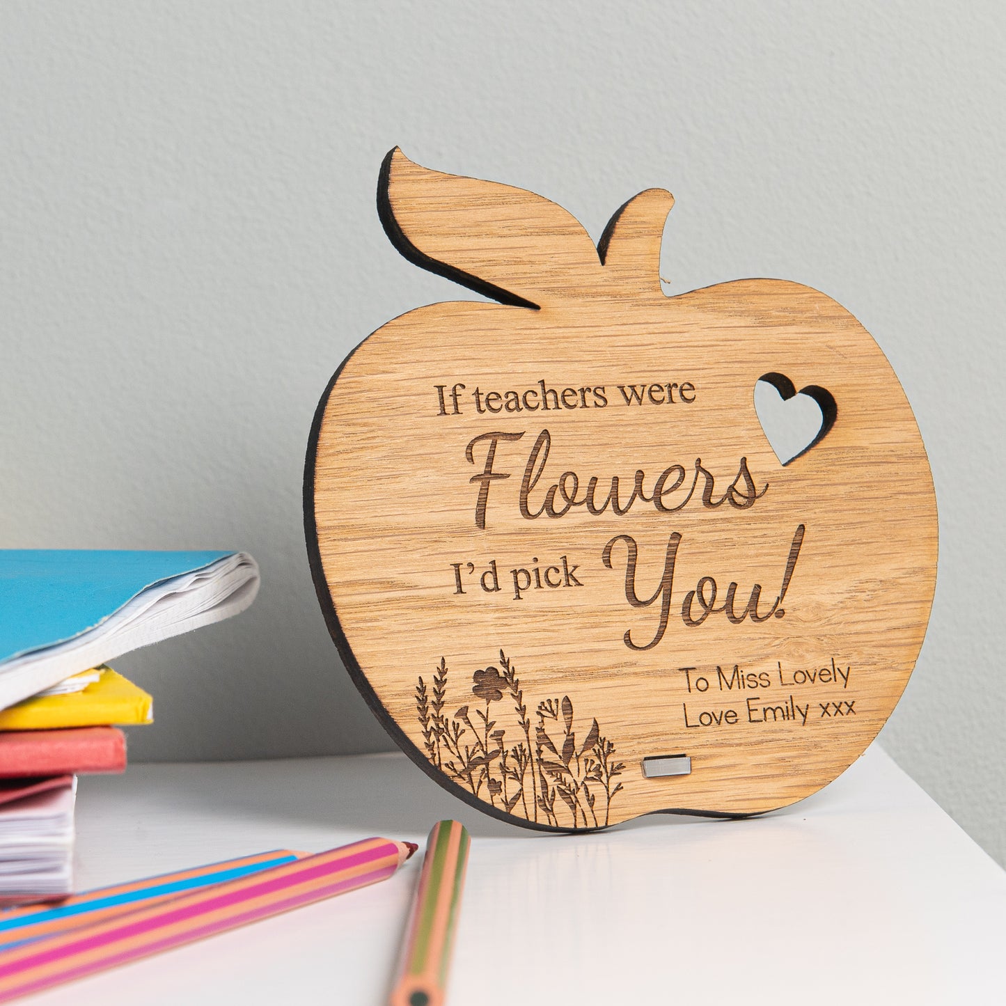 Personalised Teacher Gift - If Teachers Were Flowers I'd Pick You - Wooden Thank You Plaque