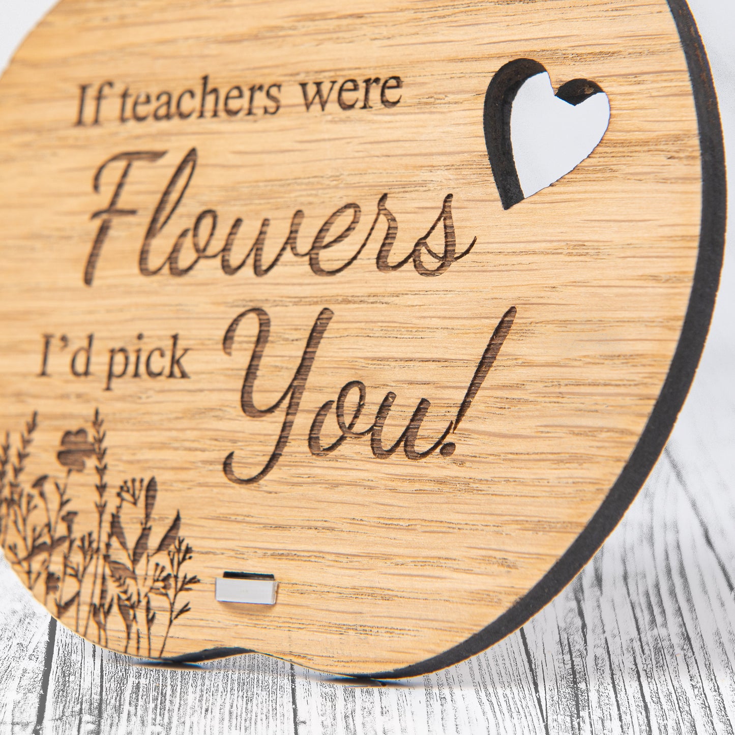 Personalised Teacher Gift - If Teachers Were Flowers I'd Pick You - Wooden Thank You Plaque