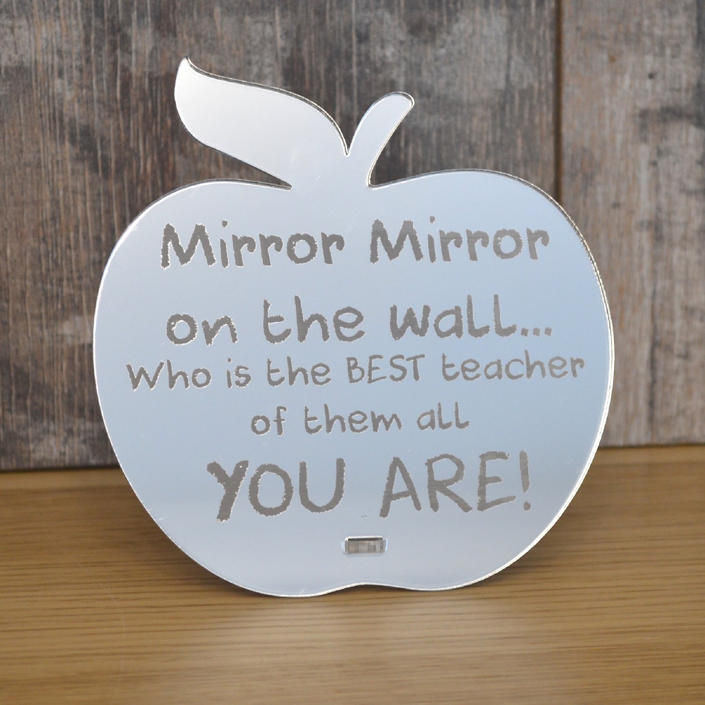 Unique Personalised Teacher Gift - Mirror Mirror On The Wall - Best Teacher Plaque Sign